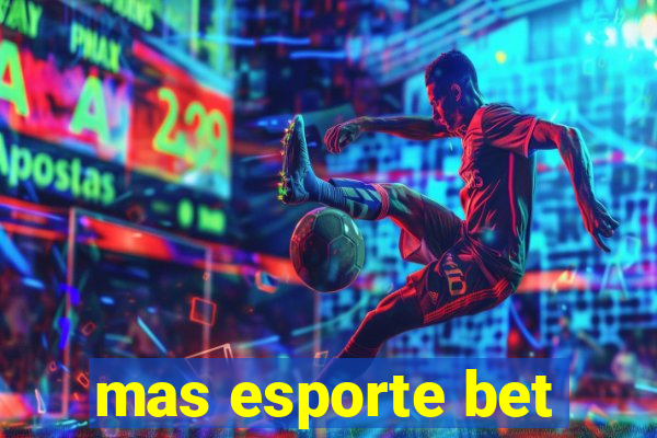 mas esporte bet